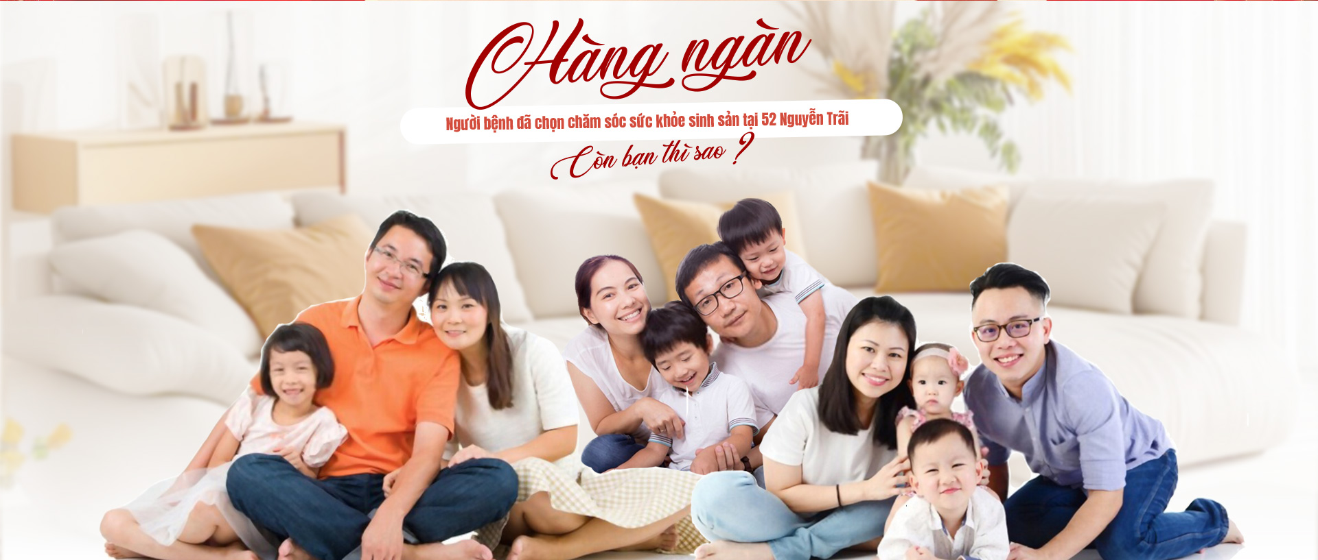 hàng ngàn người bệnh đã lựa chọn chăm sóc sức khỏe tại 52 nguyễn trãi